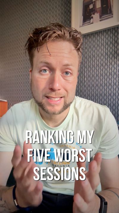 Ranking My Worst Training Sessions